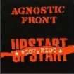 Agnostic Front : Riot, Riot Upstart